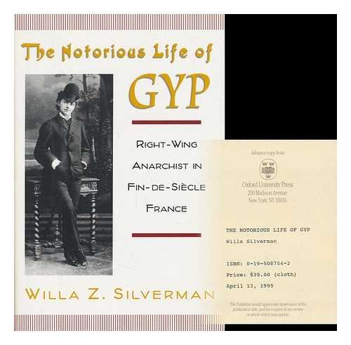 The Notorious Life of Gyp: Right-Wing Anarchist in Fin-de-Siècle France