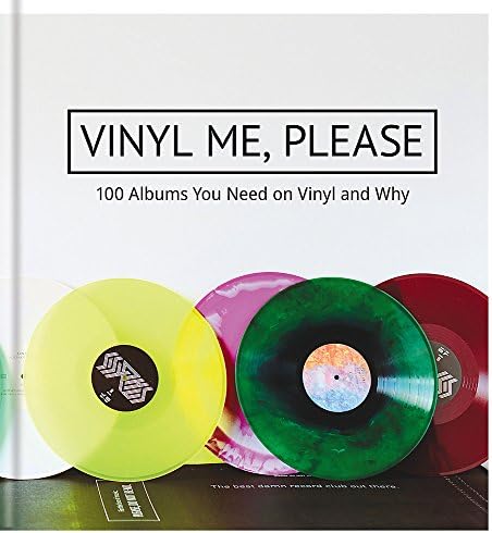 Vinyl Me, Please: 100 Albums You Need on Vinyl and Why