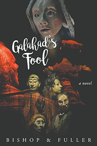 Galahad's Fool: a novel