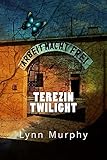 Terezin Twilight