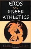 Eros and Greek Athletics by