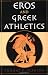 Eros and Greek Athletics by