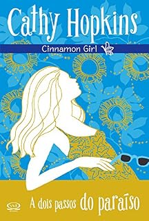 Livro A dois passos do paraíso (Cinnamon Girl Livro 1)