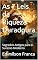 Livro As 7 Leis da Riqueza Duradoura: Segredos Antigos para o Sucesso Moderno