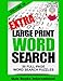 Extra Large Print Word Search Volume 19