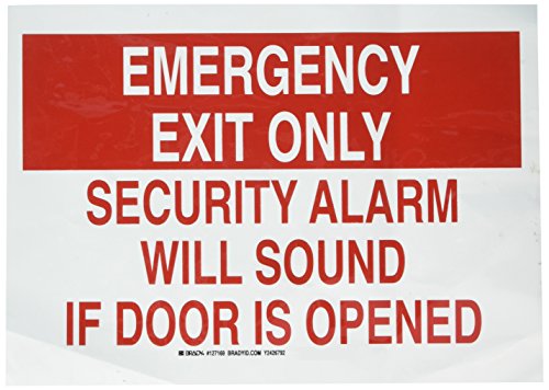 Brady 127169 Fire Safety Sign, Legend"Emergency Exit Only Security Alarm Will Sound If Door is Opened", 10" Height, 14" Width, Red on White