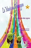 La Magie du Toboggan: I - Le monde des ogres (Volume 1) (French Edition) by Ellen Delaven, Elize Monbiola