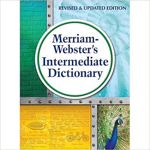Merriam-Webster's Intermediate Dictionary, New Edition, 2016 copyright Merriam-Webster's Intermediate Dictionary, New Edition, 2016 copyright