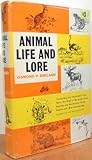 Animal Life and Lore by 