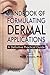 Handbook of Formulating Dermal Applications: A Definitive Practical Guide