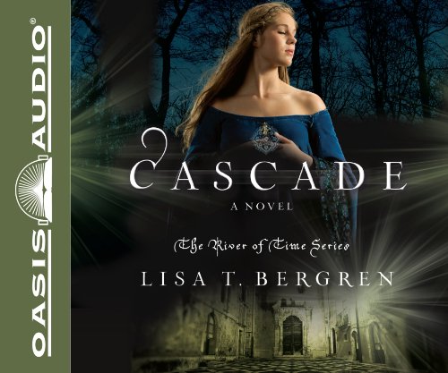 Cascade (Library Edition): A Novel (River of Time) Cascade (Library Edition): A Novel (River of Time)