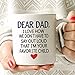 MAUAG Funny Coffee Mug for Dad, Dear Dad, I'm Your Favorite Child Coffee Mug, Best Birthday Gift Cup from Daughter or Son, White 11 Oz