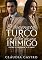 Livro O Magnata Turco e a Filha do seu Inimigo: Entre a Vingança e o Amor