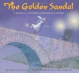 The Golden Sandal: A Middle Eastern Cinderella Story