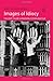 Images of Idiocy: The Idiot Figure in Modern Fiction and Film by Martin Halliwell
