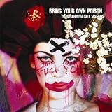 BRING YOUR OWN POISON:RHYTHM FACTORY               image