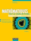 Image de Mathématiques - Tout le cours en fiches - Licence 1 - Capes - 2e éd: 110 fiches de cours, 200 exercices et exemples d'application