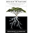 Design in Nature: How the Constructal Law Governs Evolution in Biology, Physics, Technology, and Social Organization