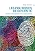 Les politiques de diversité: Antidote à l'intolérance et à la radicalisation (French Edition) by Serge Guimond