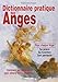 Dictionnaire pratique des anges by EMMANUELLE MORGANE