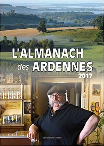 L Almanach Des Ardennes Amazon Fr Collectif Kretzmeyer Yves Lecomte Jean Marie Livres