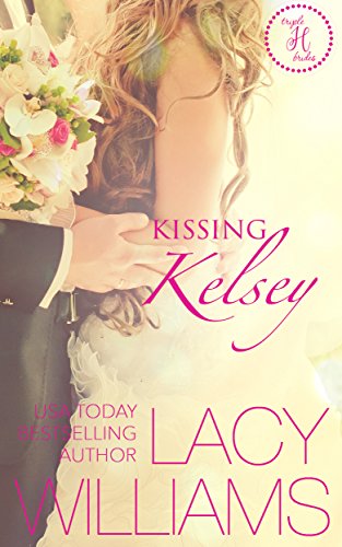Kissing Kelsey: a Cowboy Fairytales spin-off (Triple H Brides Book 1)