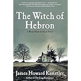 The Witch of Hebron: A World Made by Hand Novel (World Made by Hand Novels)