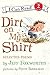 Dirt on My Shirt: Selected Poems (I Can Read Level 2)