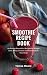 Smoothie Recipe Book: 100 Perfect Smoothies Recipes for Weight Loss Detox, Cleanse and Feel Great in by 