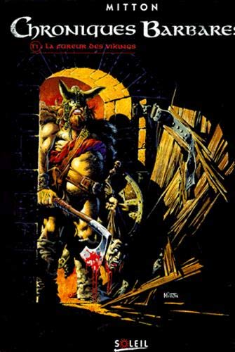 Amazon Fr Chroniques Barbares Tome 1 La Fureur Des Vikings Mitton Livres