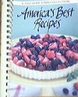 America's Best Recipes, A 2002 Hometown Collection [[Plastic-web Binding] 2002] 0848725069 Book Cover