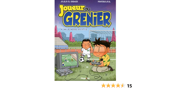 Joueur Du Grenier Tome 4 Ma Jeunesse Sportive 04 French Edition Molas Frederic Piratesourcil 9782755618983 Amazon Com Books