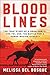 Bloodlines: The True Story of a Drug Cartel, the FBI, and the Battle for a Horse-Racing Dynasty by Melissa del Bosque