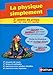 La physique simplement 2e annee de prepa (French Edition) by 