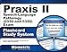 Praxis II Speech-Language Pathology (0330 and 5330) Exam Flashcard Study System: Praxis II Test Practice Questions & Review for the Praxis II: Subject Assessments (Cards)