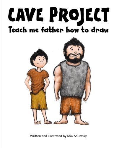 CAVE PROJECT Teach me father how to draw (Volume 1) CAVE PROJECT Teach me father how to draw (Volume 1)