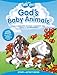 God's Baby Animals Story + Activity Book (Faith That Sticks Books) by 