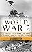 World War 2 Pacific Theatre: A Brief History of the Pacific Theatre in WWII (World War 2, WWII, WW2, Pacific Theatre, history, Japan Invasion, Pearl Harbor, Hiroshima, Voices of the Pacific Book 1)