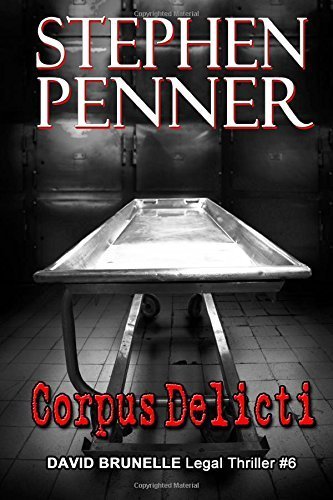 Corpus Delicti: David Brunelle Legal Thriller #6 Paperback – April 15, 2015