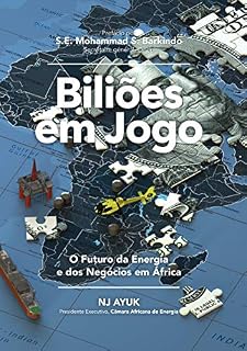 Livro Biliões em Jogo: O Futuro da Energia e dos Negócios em África/Billions at Play (Portuguese Edition)
