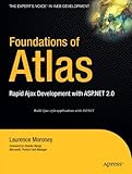 Foundations of Atlas: Rapid Ajax Development with ASP.NET 2.0