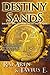 Destiny of the Sands (Secret of the Sands series Book 2) by Rai Aren, Tavius E.