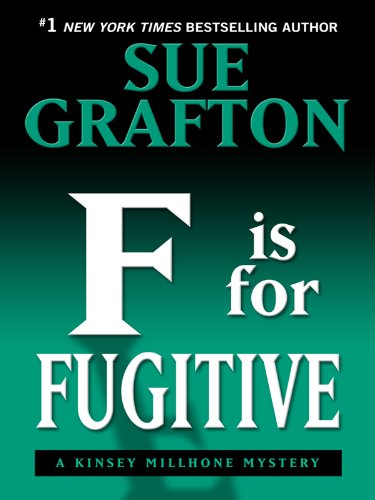 F Is for Fugitive (Thorndike Famous Authors)