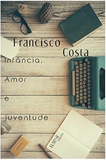 Livro Infância, amor e juventude