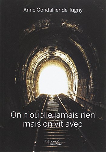 On n'oublie jamais rien mais on vit avec by 