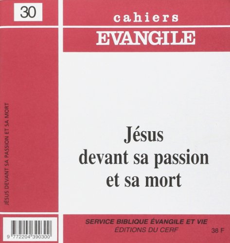 Ce-30. jesus devant sa passion et sa mort by