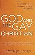 God and the Gay Christian: The Biblical Case in Support of Same-Sex Relationships