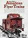Standard Catalog of American Flyer Trains