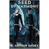 Seed of Harmony (Harmonic Empire Book 1)