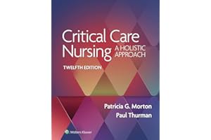Critical Care Nursing: A Holistic Approach